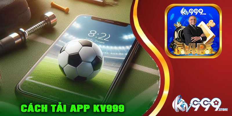 tải App KV999