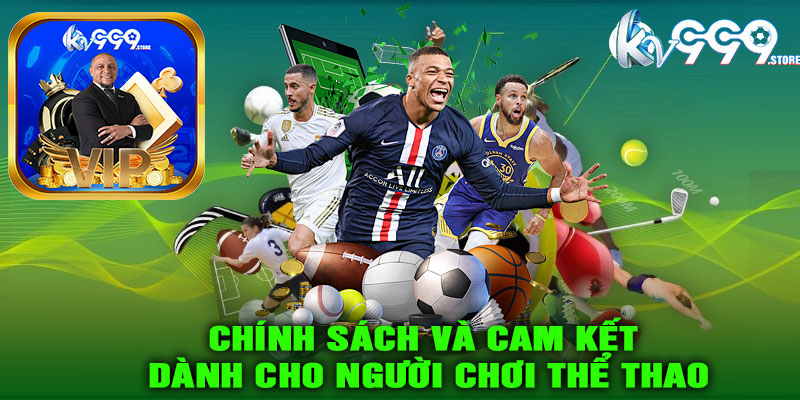 Chính sách và cam kết dành cho người chơi thể thao