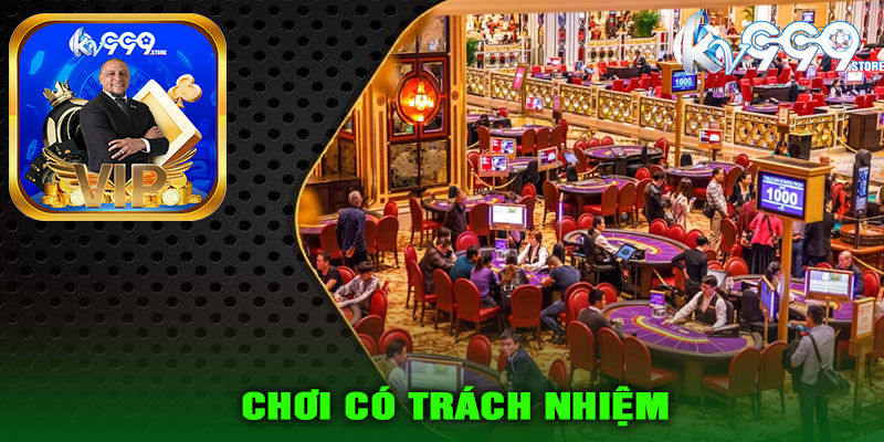 Chơi Có Trách Nhiệm