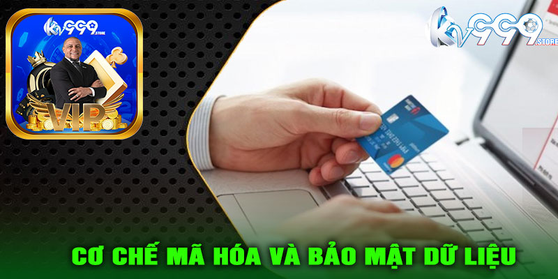 Cơ chế mã hóa và bảo mật dữ liệu