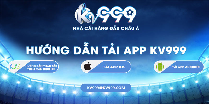 Ứng dụng KV999 – Truy cập mọi lúc, mọi nơi