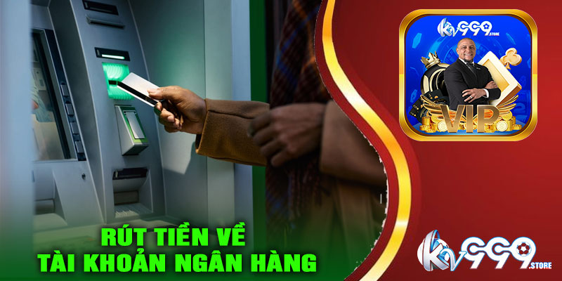 rút tiền về tài khoản ngân hàng